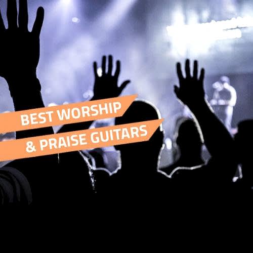 best guitars for worship